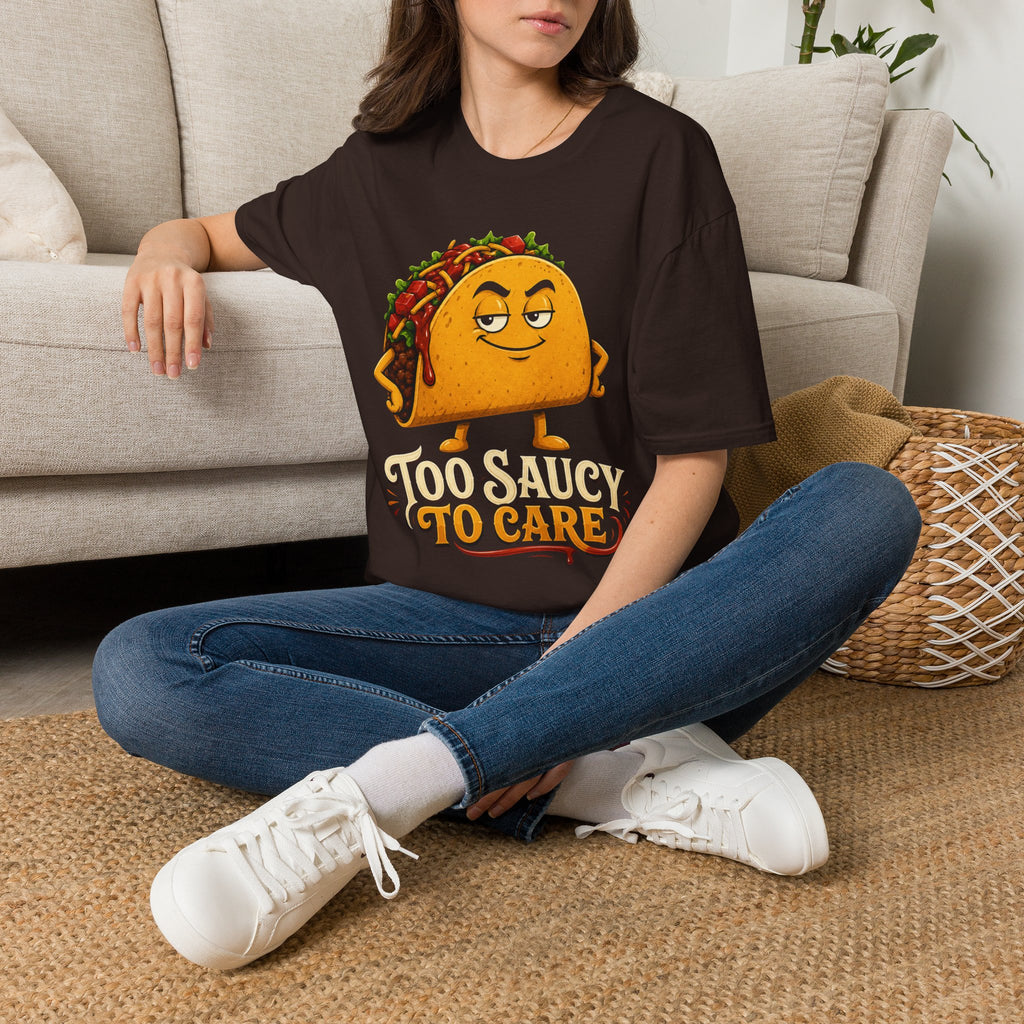 Too Saucy To Care Funny Taco Tee