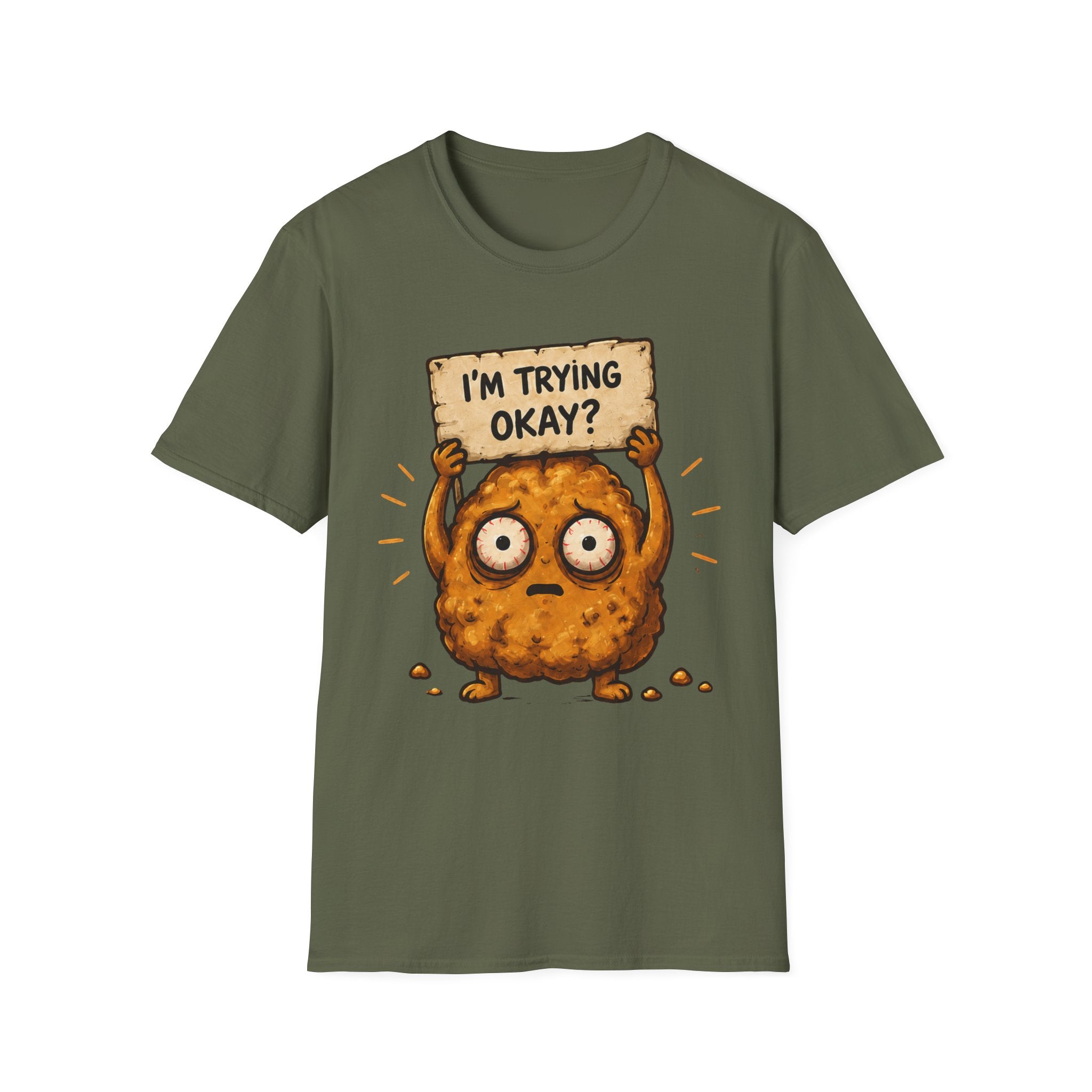 I'm Trying Okay? T‑Shirt