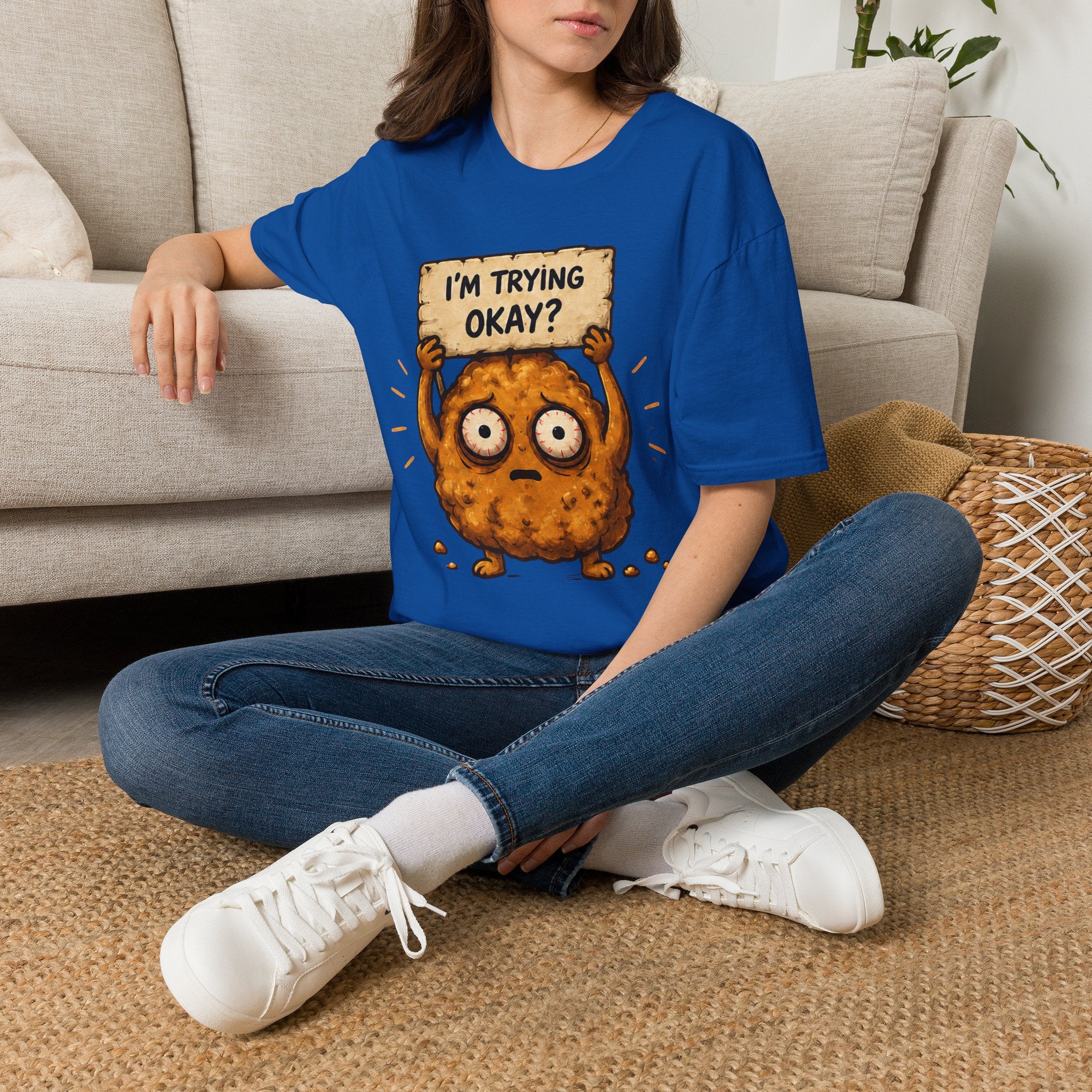 I'm Trying Okay? T‑Shirt