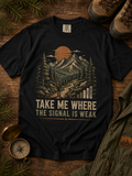 Take Me Where The Signal Is Weak Camping T-Shirt