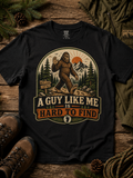 Sasquatch 'A Guy Like Me Is Hard to Find' Graphic T-Shirt