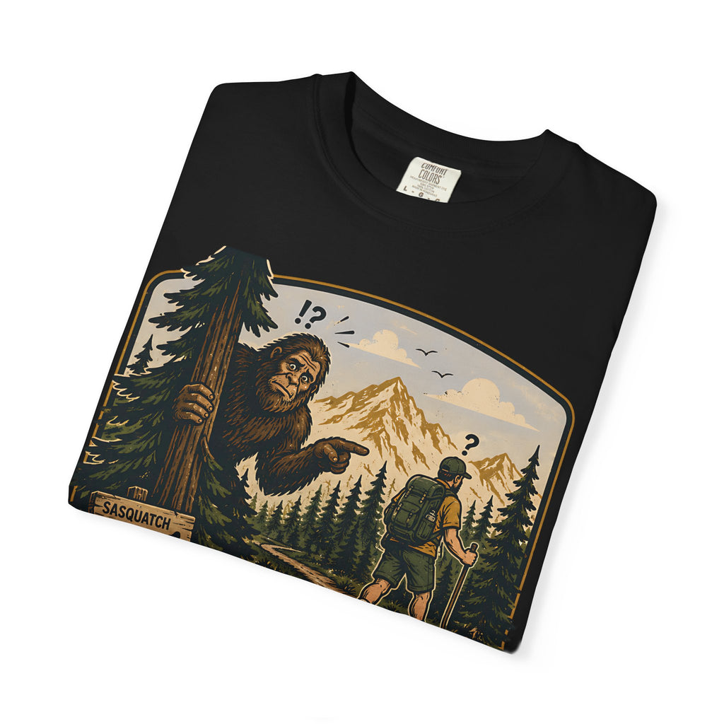 Bigfoot Saw Me But Nobody Believes Him T-Shirt