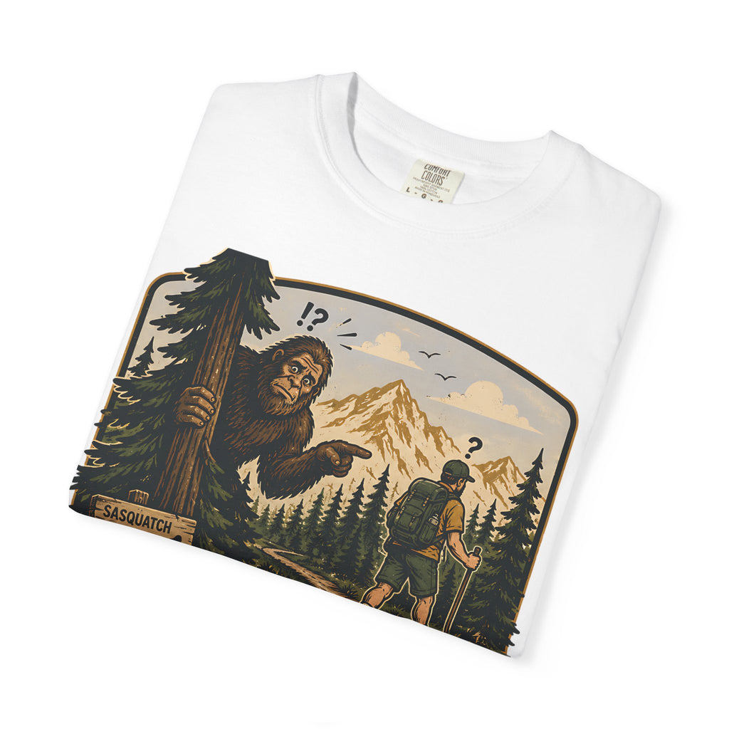 Bigfoot Saw Me But Nobody Believes Him T-Shirt