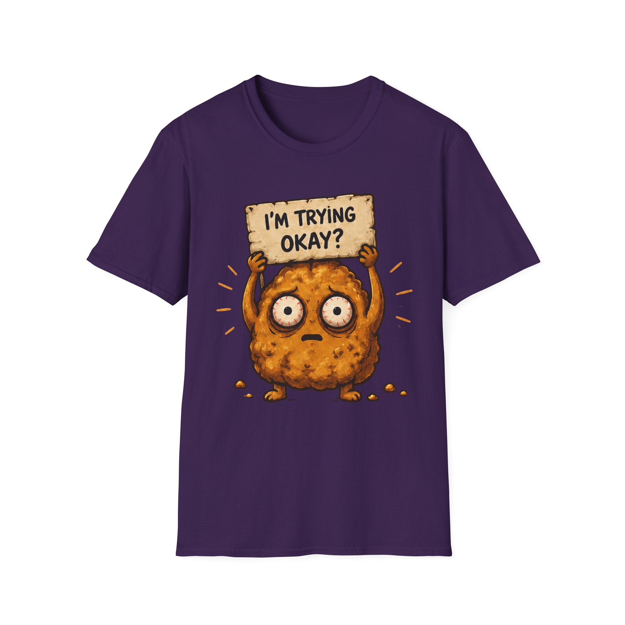 I'm Trying Okay? T‑Shirt