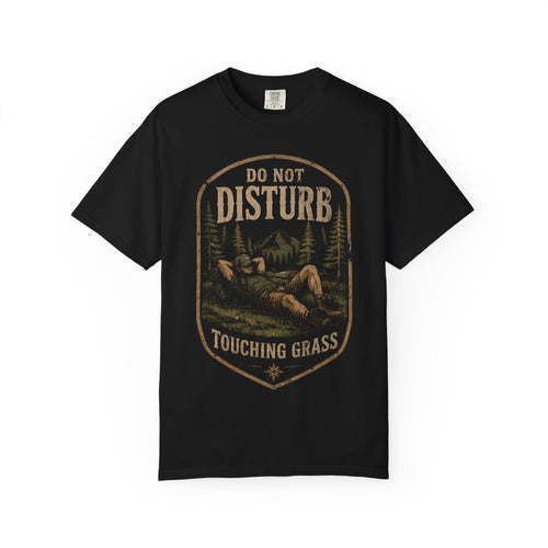 Do Not Disturb Touching Grass T-Shirt — Retro Outdoors Relaxation Tee
